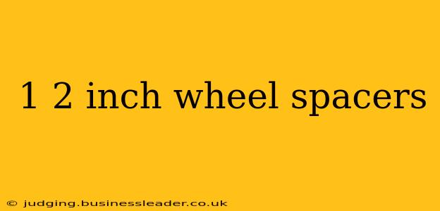 1 2 inch wheel spacers