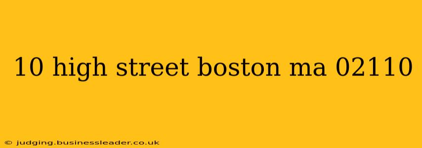 10 high street boston ma 02110