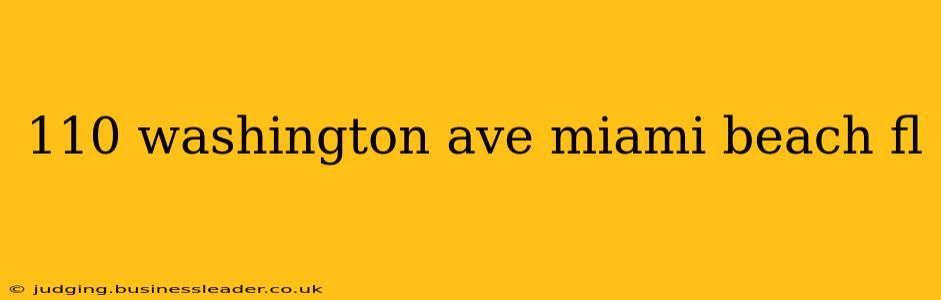 110 washington ave miami beach fl