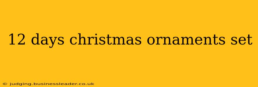 12 days christmas ornaments set