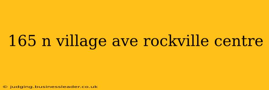 165 n village ave rockville centre