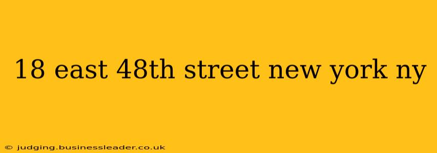 18 east 48th street new york ny
