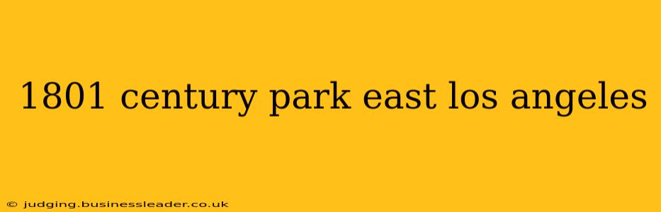 1801 century park east los angeles