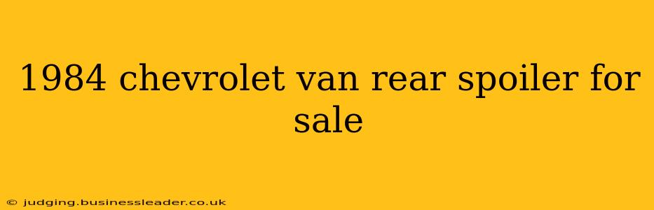 1984 chevrolet van rear spoiler for sale
