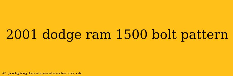 2001 dodge ram 1500 bolt pattern