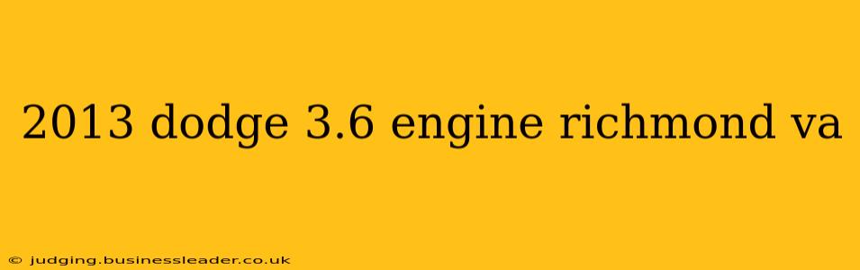 2013 dodge 3.6 engine richmond va
