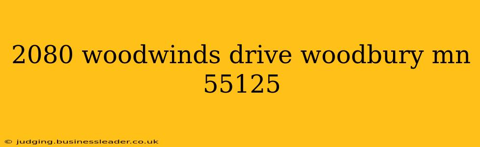 2080 woodwinds drive woodbury mn 55125