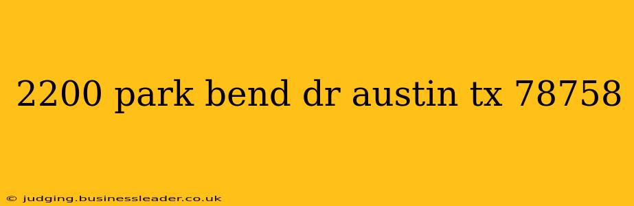 2200 park bend dr austin tx 78758
