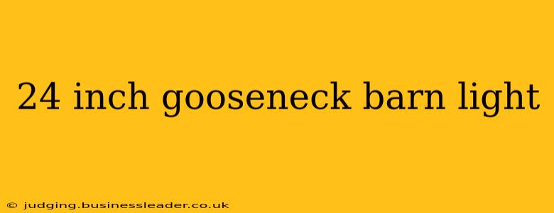 24 inch gooseneck barn light