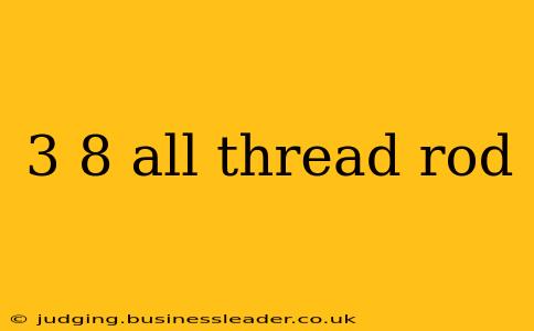 3 8 all thread rod