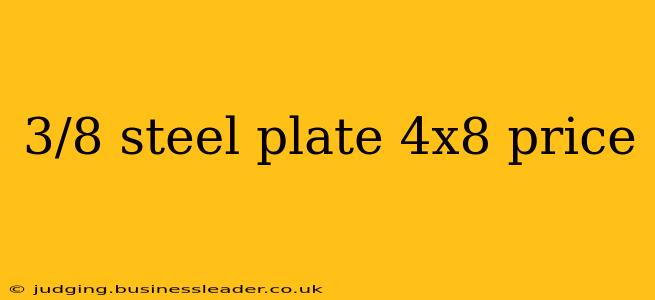3/8 steel plate 4x8 price