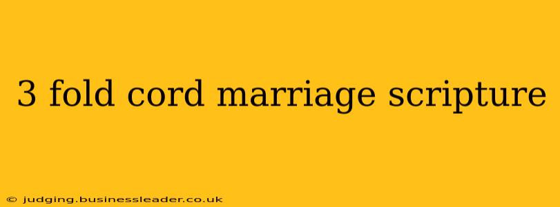 3 fold cord marriage scripture