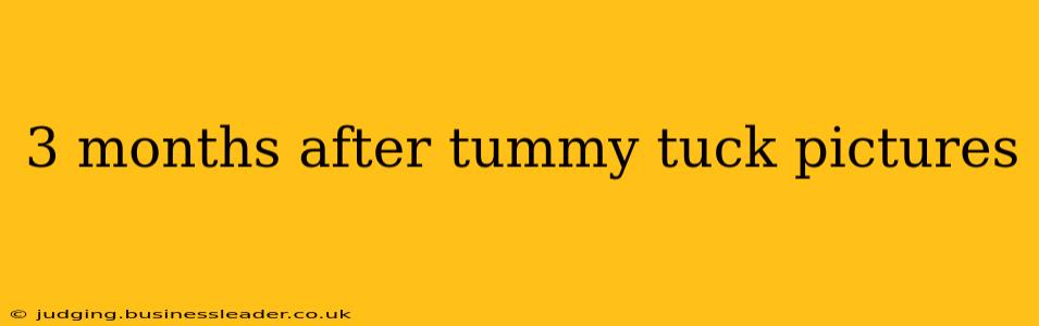 3 months after tummy tuck pictures