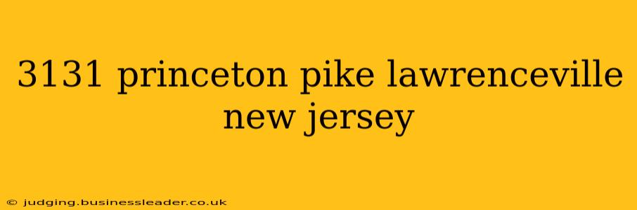 3131 princeton pike lawrenceville new jersey