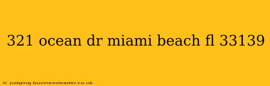 321 ocean dr miami beach fl 33139