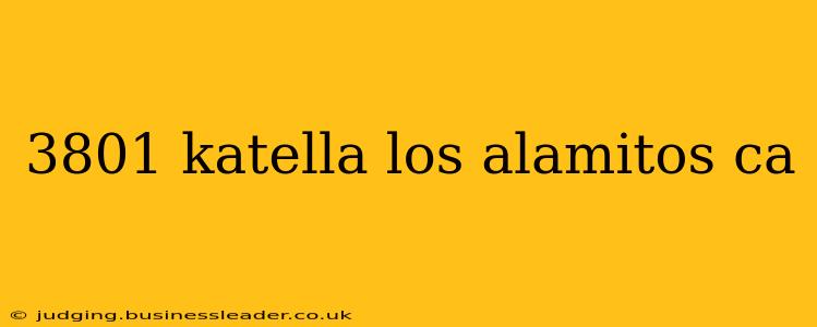 3801 katella los alamitos ca
