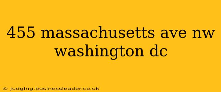 455 massachusetts ave nw washington dc