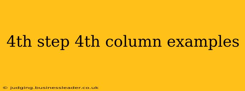 4th step 4th column examples