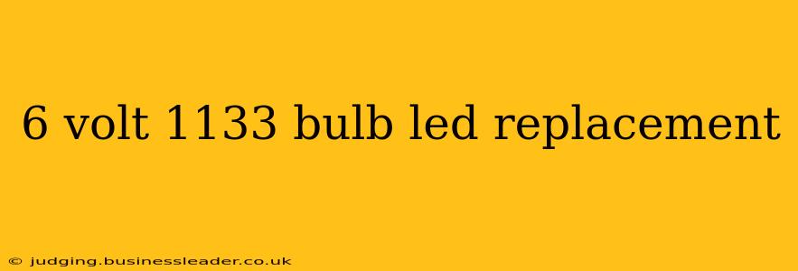 6 volt 1133 bulb led replacement