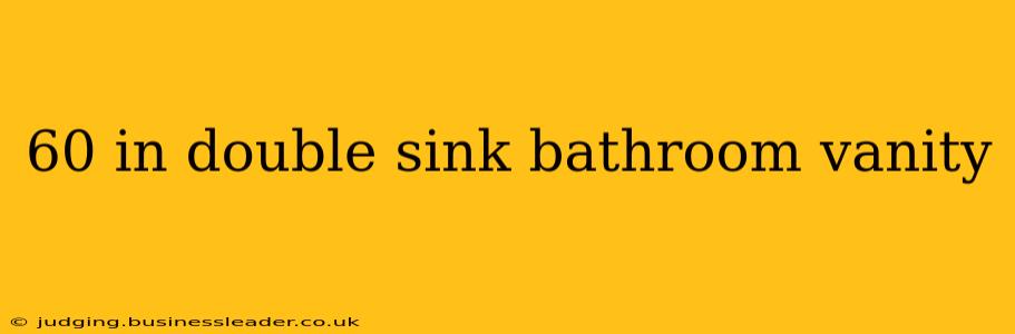 60 in double sink bathroom vanity
