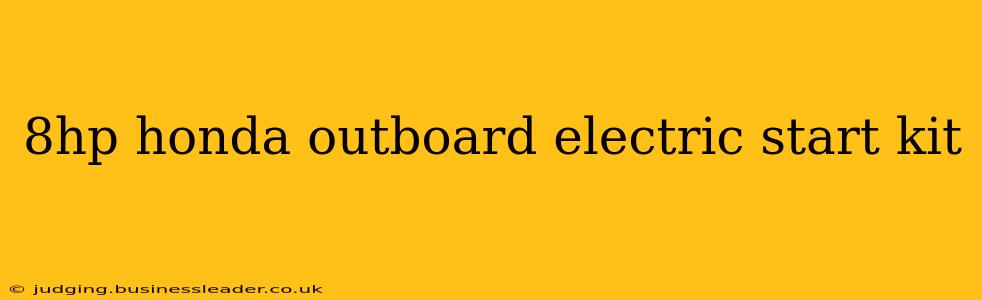 8hp honda outboard electric start kit