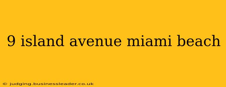 9 island avenue miami beach