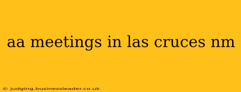 aa meetings in las cruces nm