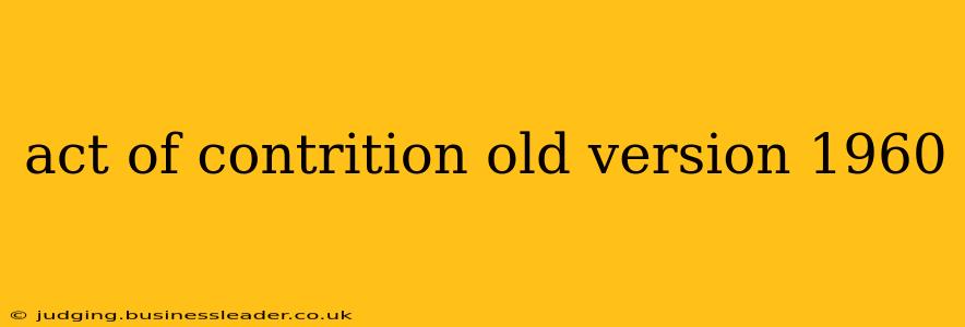 act of contrition old version 1960