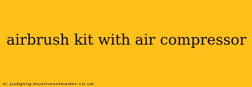 airbrush kit with air compressor