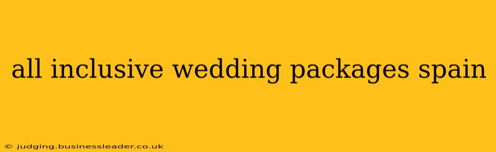 all inclusive wedding packages spain