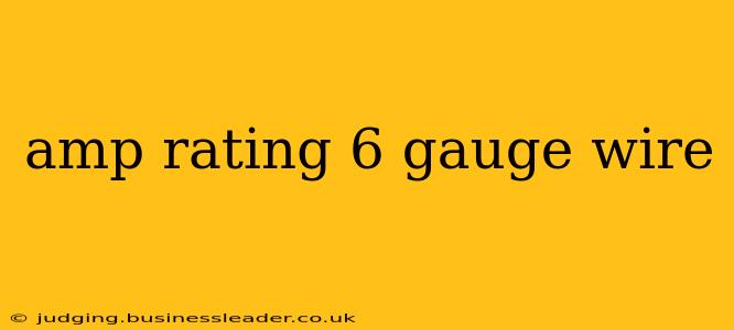 amp rating 6 gauge wire