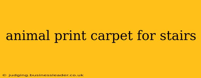 animal print carpet for stairs