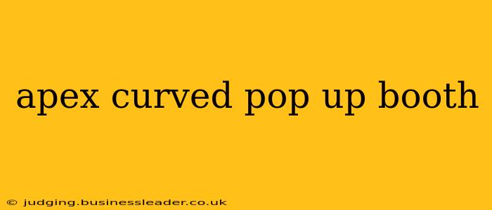 apex curved pop up booth