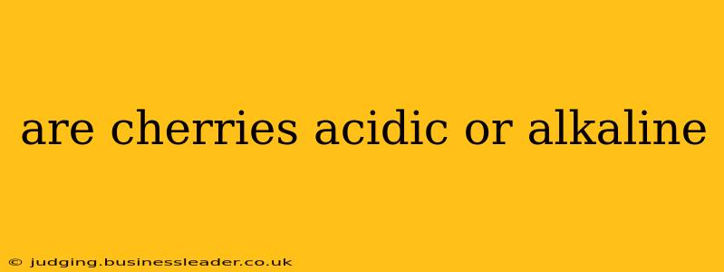 are cherries acidic or alkaline