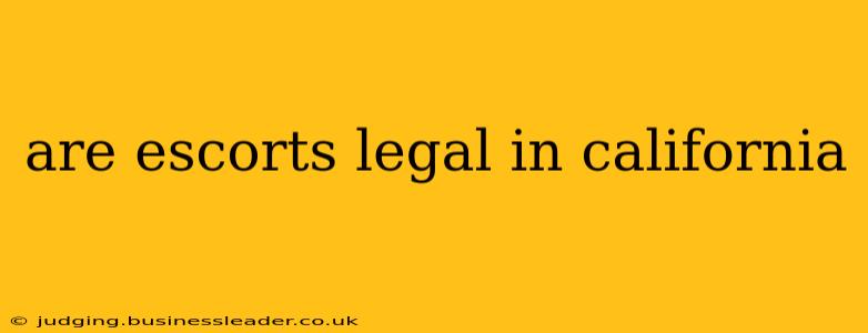 are escorts legal in california