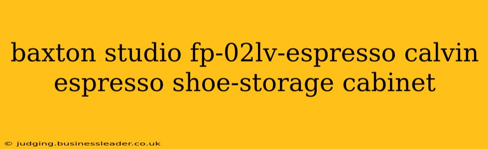 baxton studio fp-02lv-espresso calvin espresso shoe-storage cabinet