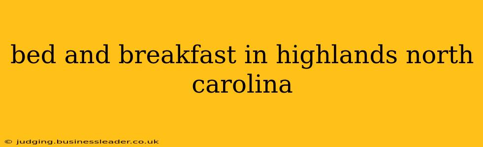 bed and breakfast in highlands north carolina