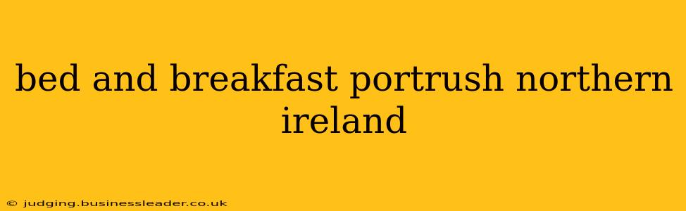 bed and breakfast portrush northern ireland