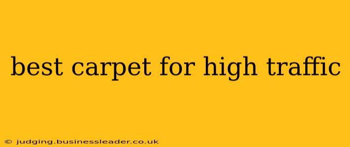 best carpet for high traffic