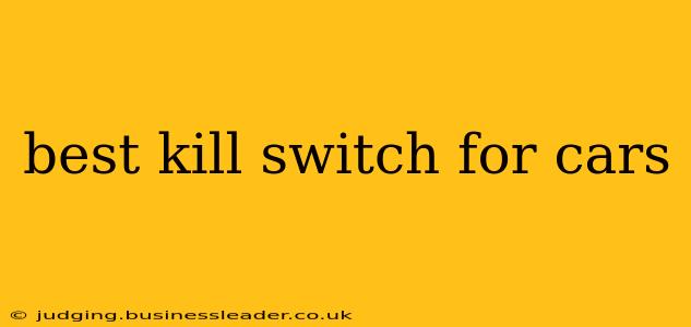 best kill switch for cars