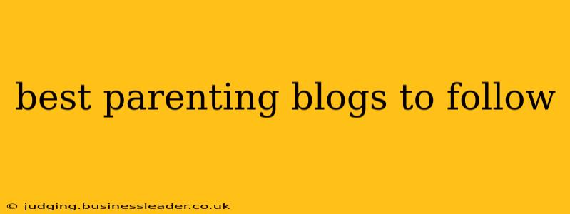 best parenting blogs to follow
