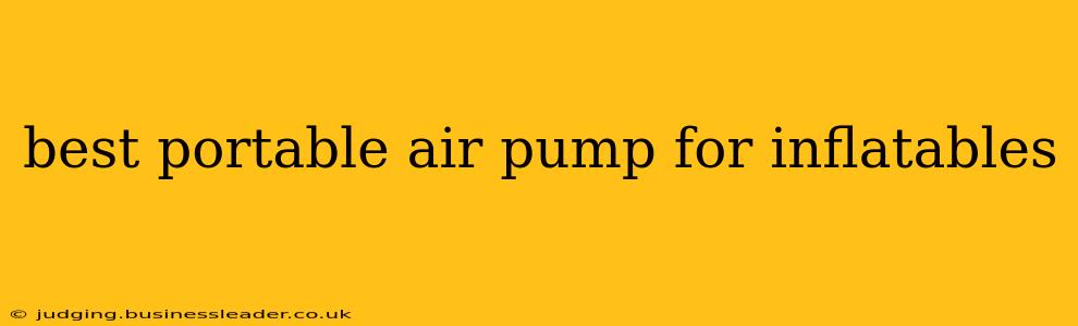best portable air pump for inflatables