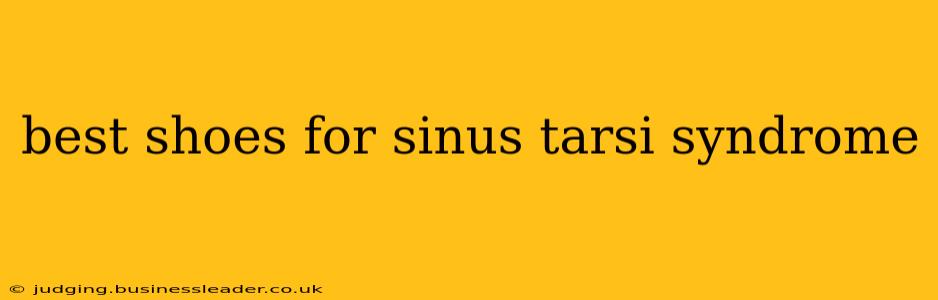 best shoes for sinus tarsi syndrome