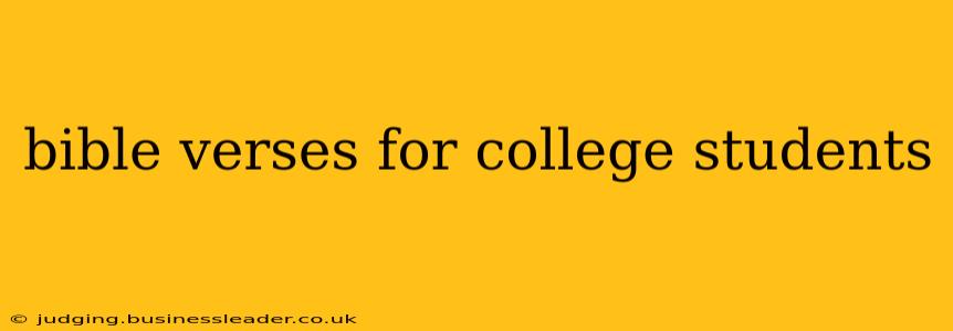 bible verses for college students