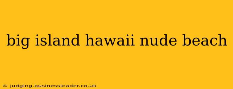 big island hawaii nude beach