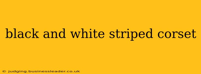 black and white striped corset