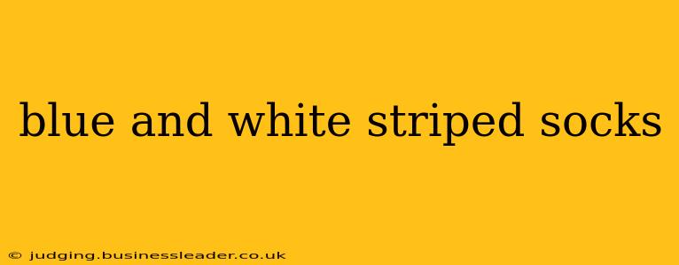 blue and white striped socks