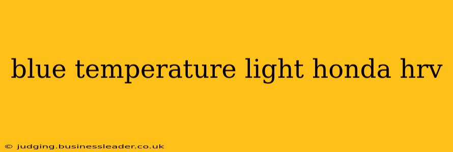 blue temperature light honda hrv