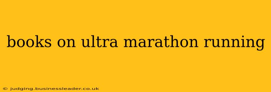 books on ultra marathon running