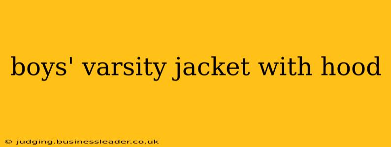 boys' varsity jacket with hood
